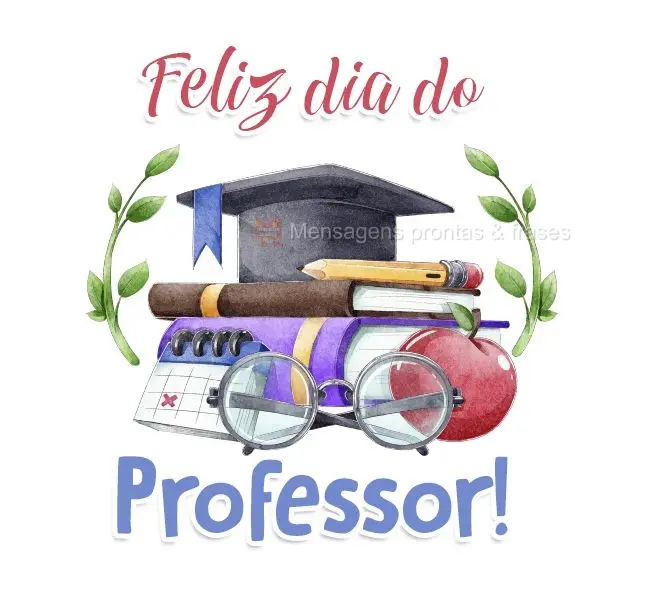 Feliz dia do professor!
