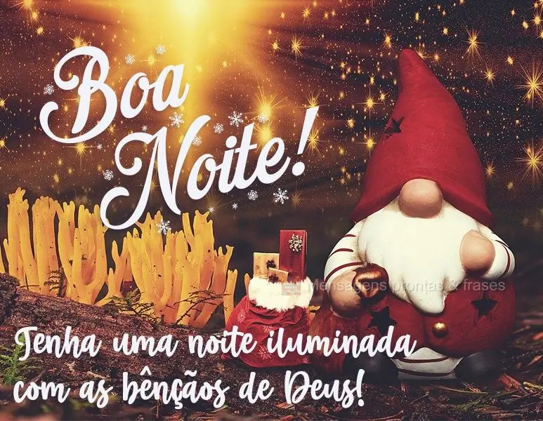 Tenha uma noite iluminada com as bênçãos de Deus!  Boa noite
