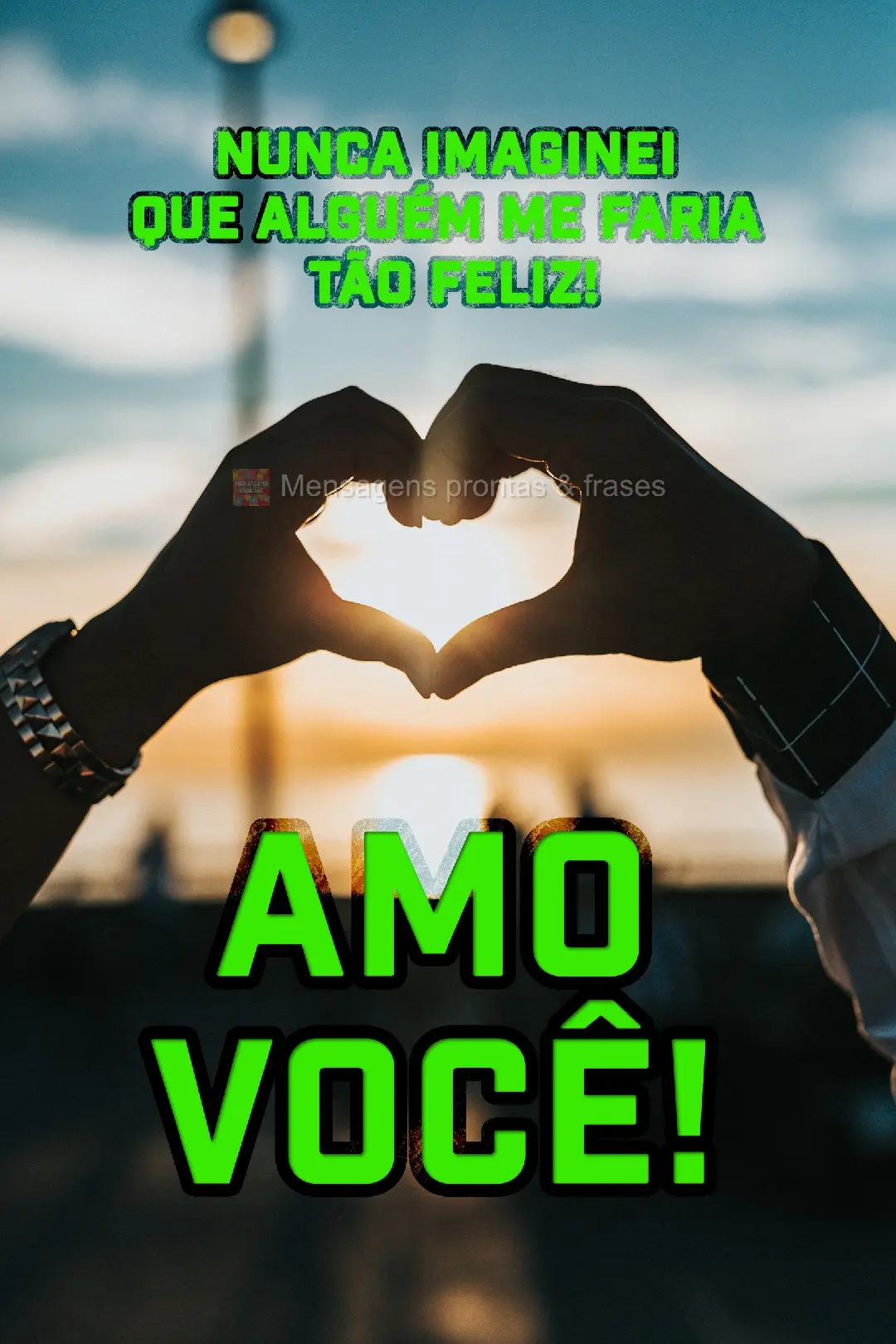 Nunca imaginei que alguém me faria tão feliz! Amo você!