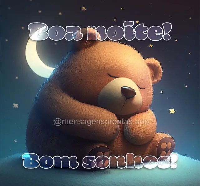 Boa noite! Bom sonhos!