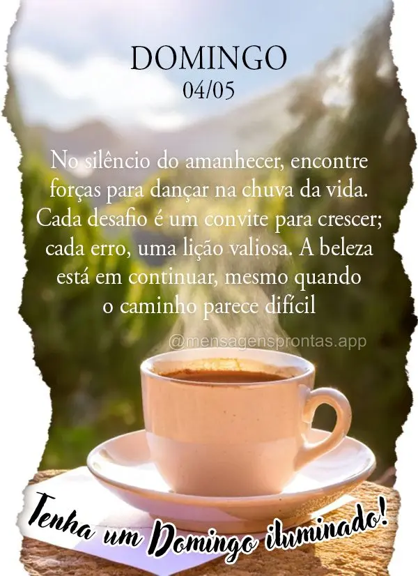 No silêncio do amanhecer, encontre forças para dançar na chuva da vida. Cada desafio é um convite para crescer; cada erro, uma lição valiosa. A bel...