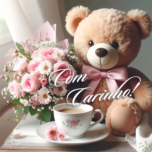 Com carinho!