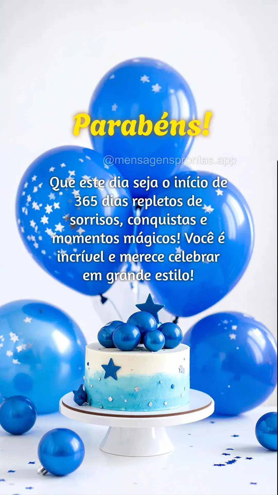  Que este dia seja o início de 365 dias repletos de sorrisos, conquistas e momentos mágicos! Você é incrível e merece celebrar em grande estilo! Par...