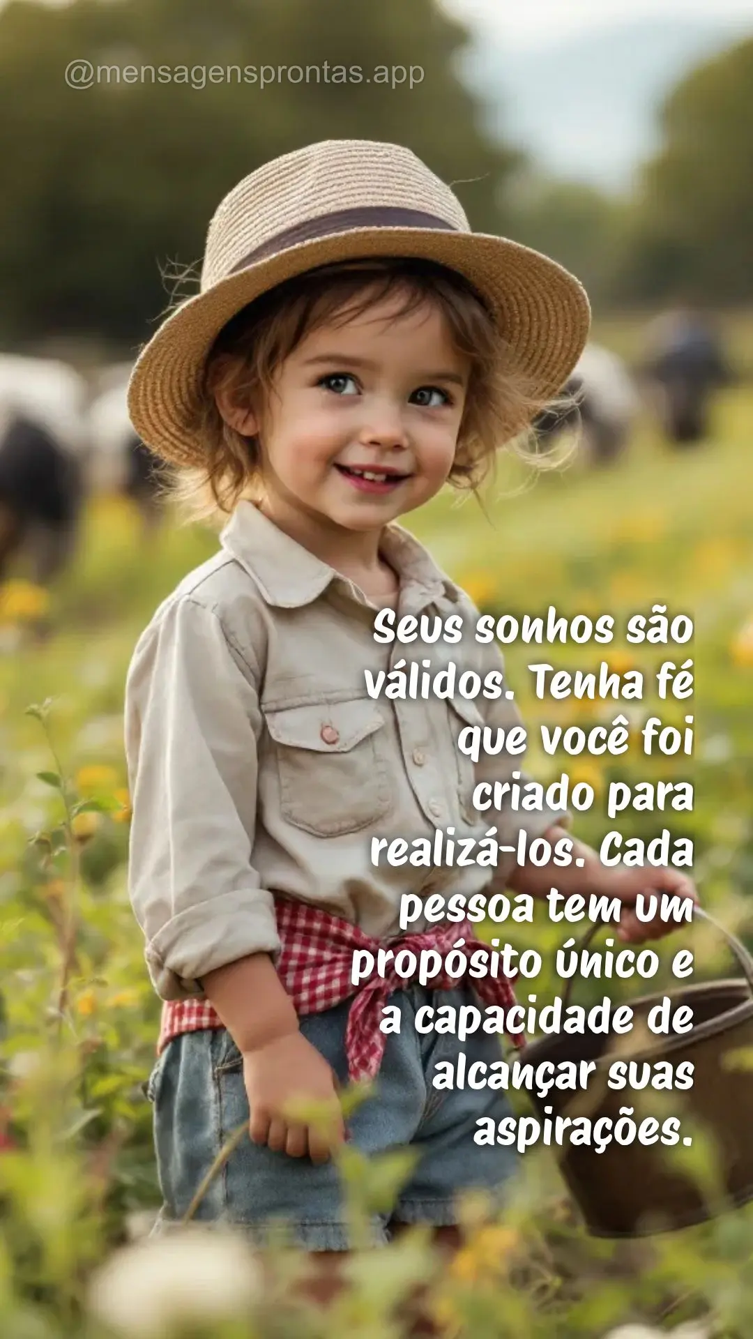 Seus sonhos são válidos. Tenha fé que você foi criado para realizá-los. Cada pessoa tem um propósito único e a capacidade de alcançar suas aspira...