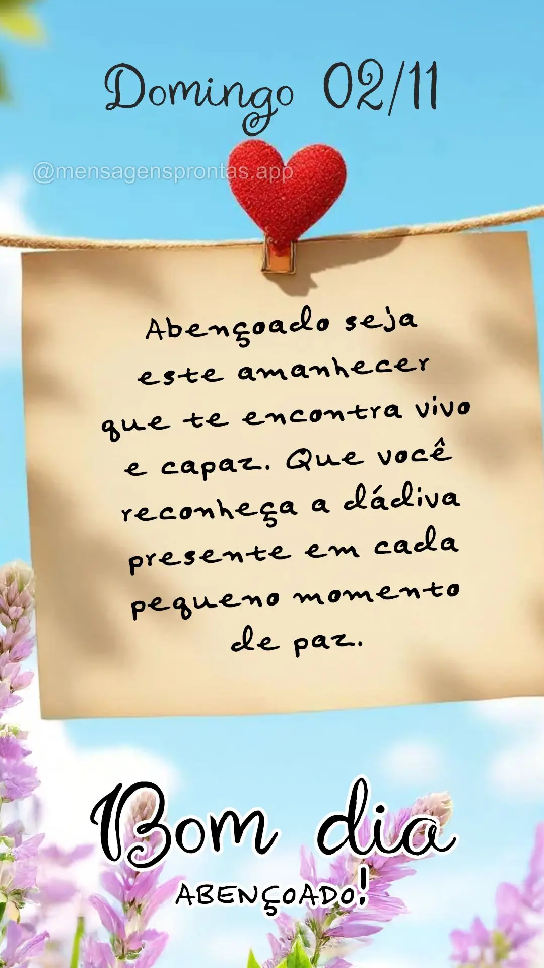 Abençoado seja este amanhecer que te encontra vivo e capaz. Que você reconheça a dádiva presente em cada pequeno momento de paz. Bom dia abençoado! ...
